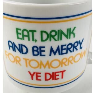 Vintage Coffee Tea Mug Papel Rainbow Letters Funny Humor Diet Eat Drink Merry